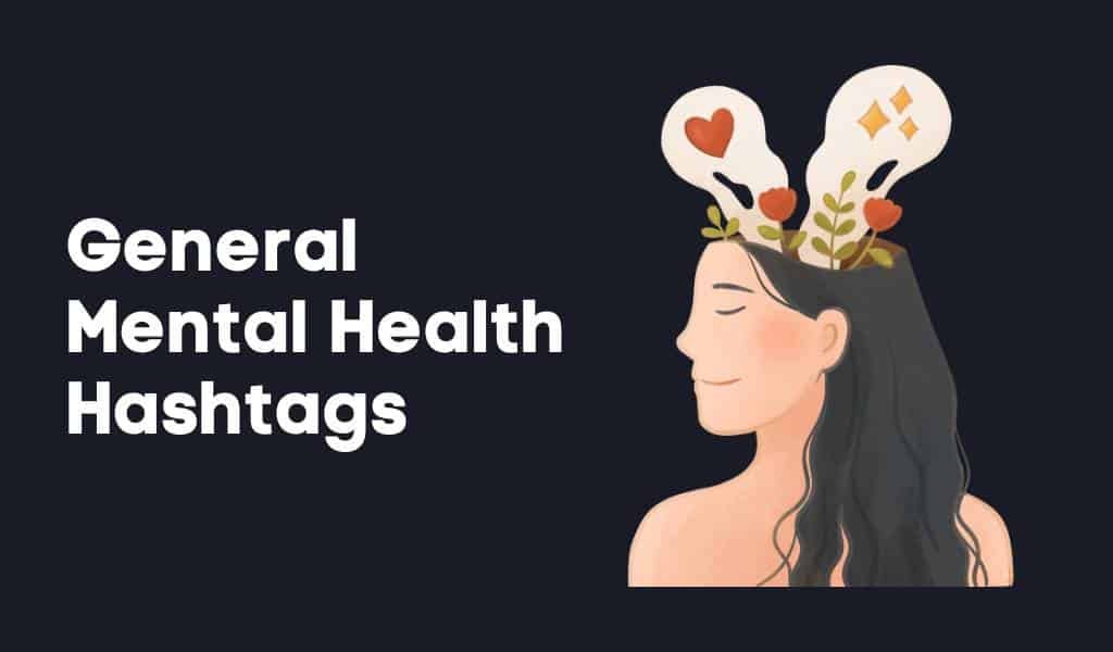 101+ Popular Mental Health Hashtags In 2024