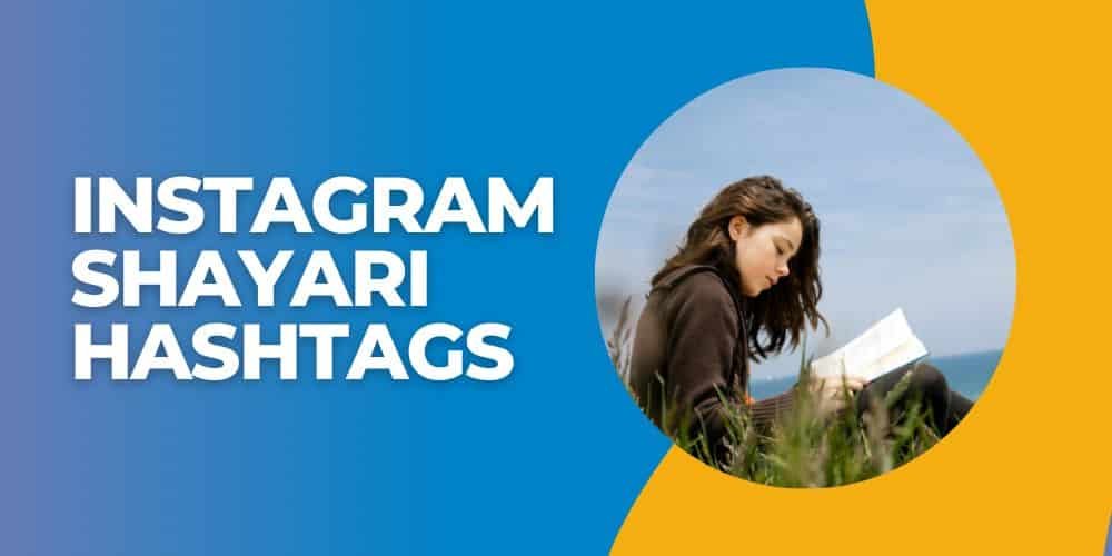 150+ Best Instagram Shayari Hashtags 2024