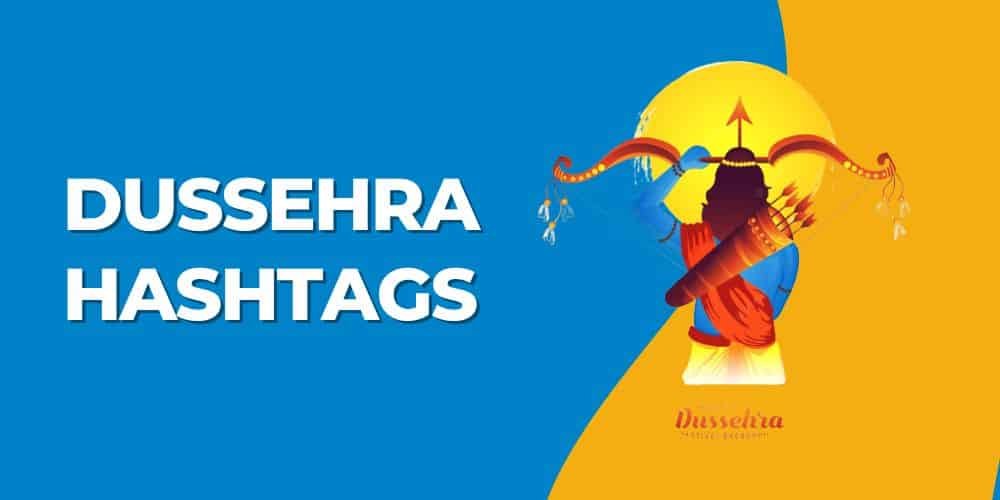 31+ Best Dussehra Hashtags In 2024 Vijayadashami Hashtag