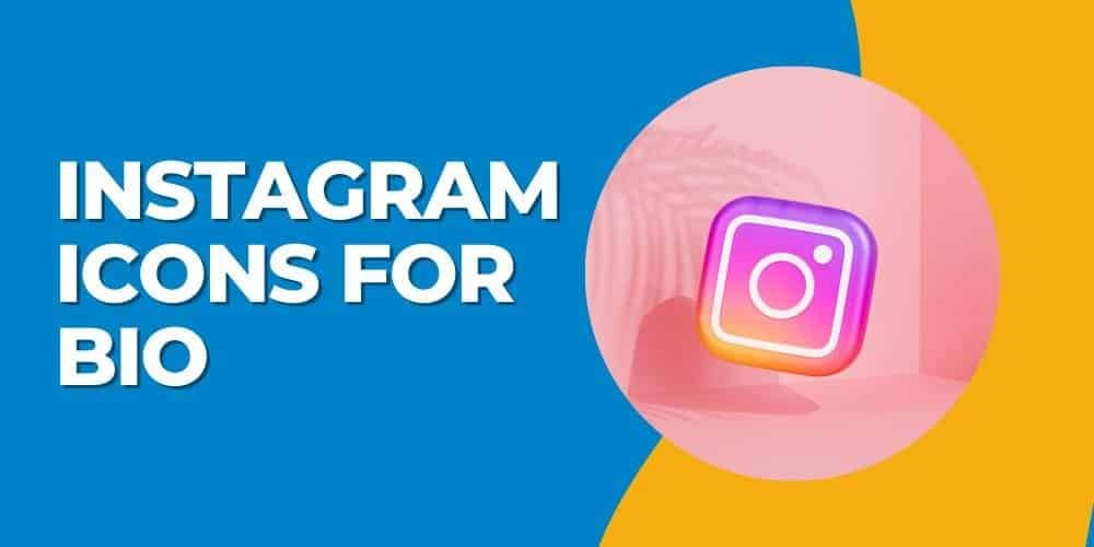 1001+ Popular Instagram Icons For Bio Copy And Paste 2024