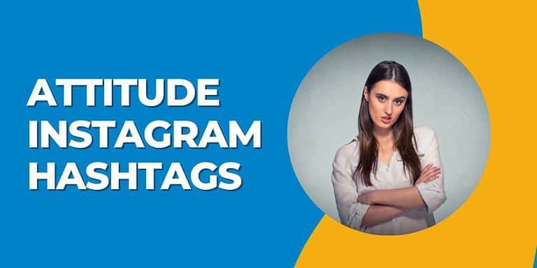Attitude Instagram Hashtags